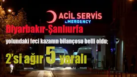 VİDEO-Diyarbakır-Şanlıurfa yolunda feci kazanın acı bilançosu belli oldu;2'si ağır 5 yaralı