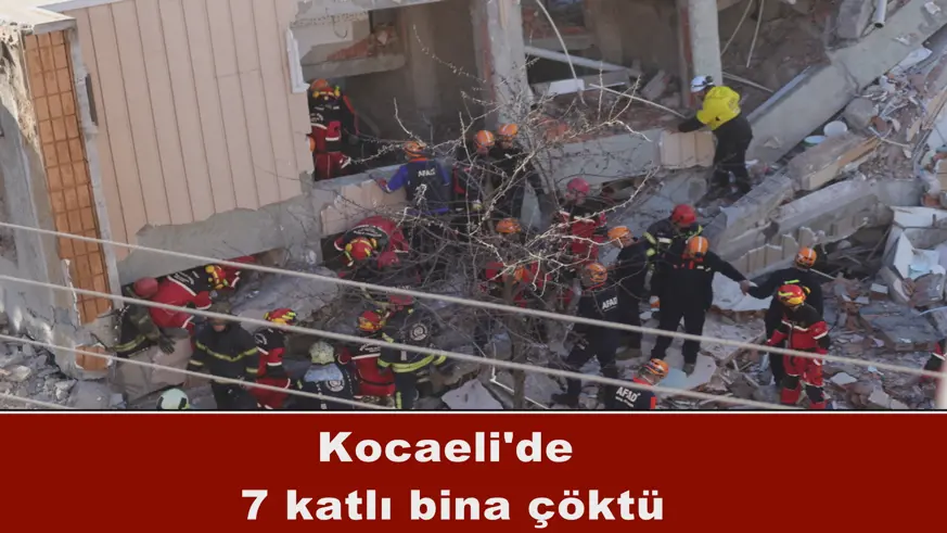 Kocaeli'de 7 katlı bina çöktü
