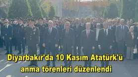 Diyarbakır'da 10 Kasım Atatürk'ü  anma törenleri düzenlendi
