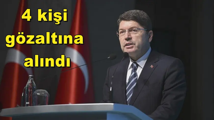 4 kişi  gözaltına  alındı