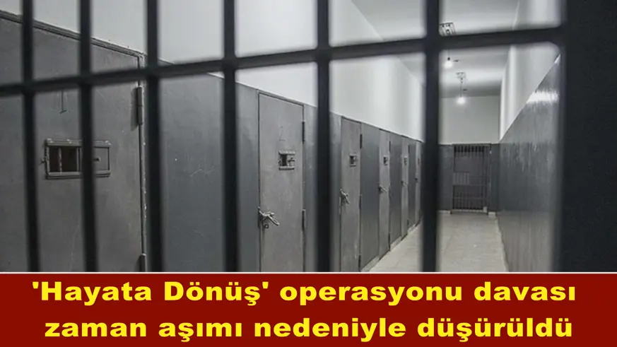 'Hayata Dönüş' operasyonu davası
