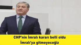 CHP'nin İmralı kararı belli oldu