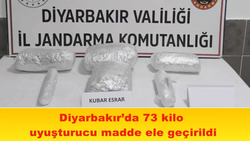 Diyarbakır’da 73 kilo uyuşturucu madde ele geçirildi
