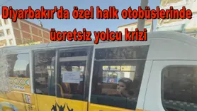 Diyarbakır'da özel halk otobüslerinde  ücretsiz yolcu krizi