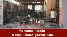 Yangına ilişkin  8 zanlı daha gözaltında