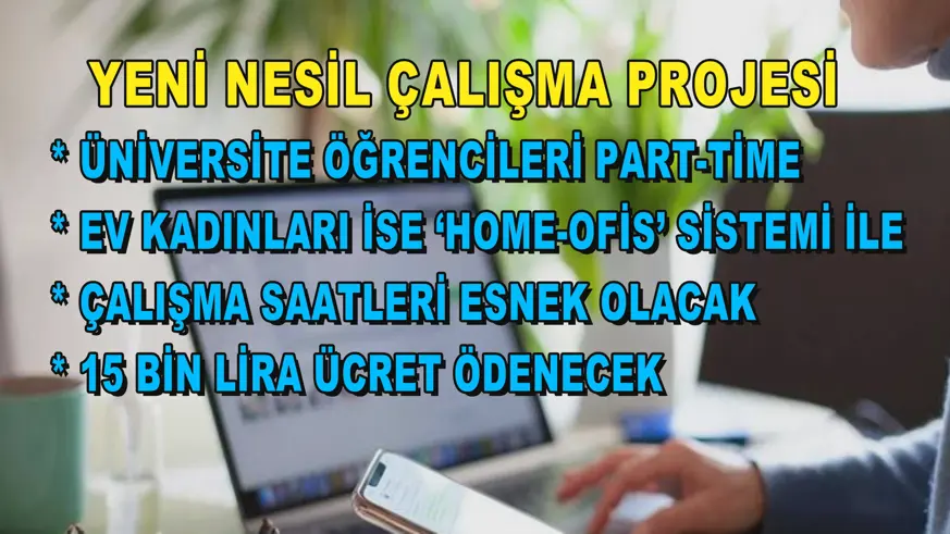 Yeni nesil çalışma projesi