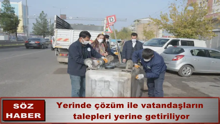 Yerinde çözüm ile vatandaşların  talepleri yerine getiriliyor