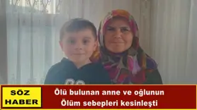 Ölüm sebepleri kesinleşti