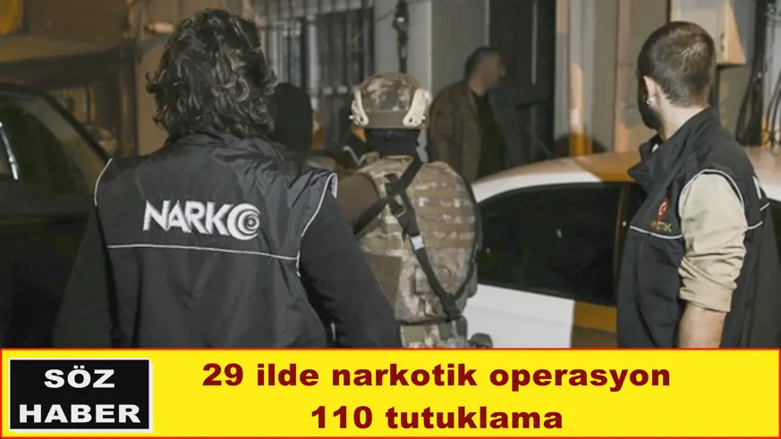 29 ilde narkotik operasyon
