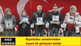 Diyarbakır annelerinden heyet ile görüşme talebi