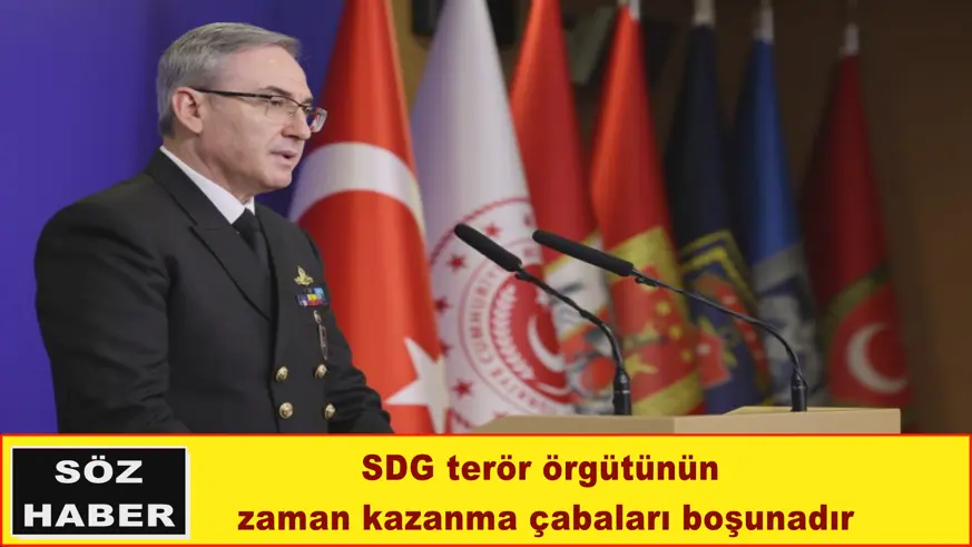 SDG terör örgütünün  zaman kazanma çabaları boşunadır