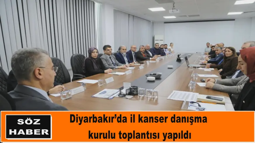 Diyarbakır’da il kanser danışma  kurulu toplantısı yapıldı