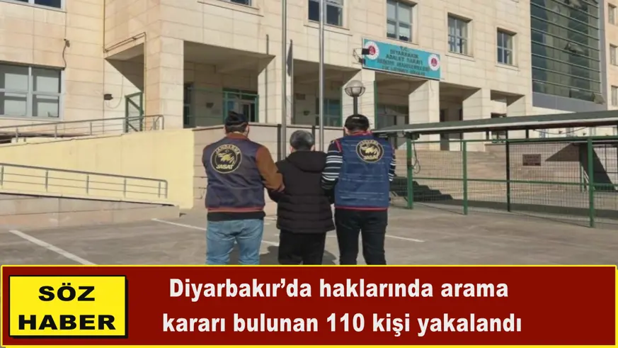 110 kişi yakalandı