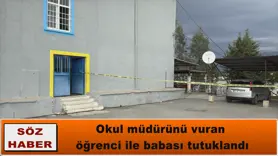 Okul müdürünü vuran  öğrenci ile babası tutuklandı