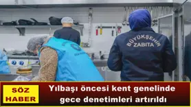 Yılbaşı öncesi kent genelinde  gece denetimleri artırıldı