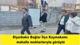 Bağlar İlçe Kaymakamı  mahalle muhtarlarıyla görüştü