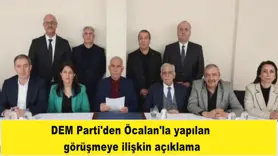 DEM Parti'den Öcalan'la yapılan görüşmeye ilişkin açıklama