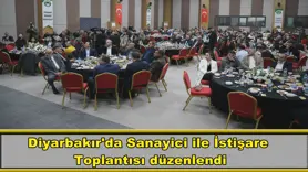 Diyarbakır'da Sanayici ile İstişare  Toplantısı düzenlendi