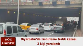 Diyarbakır’da zincirleme trafik kazası