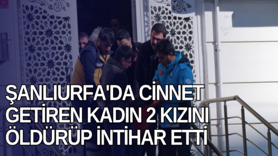 Şanlıurfa'da cinnet