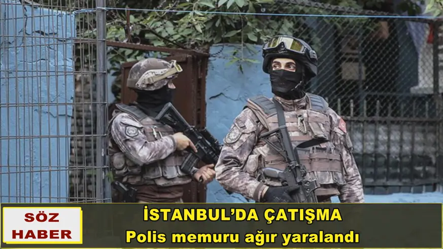 İSTANBUL’DA ÇATIŞMA