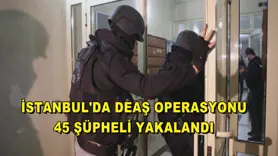 İstanbul'da DEAŞ operasyonu