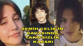 Semih Çelik'in davasında takipsizlik kararı
