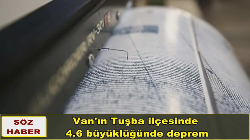 Van'ın Tuşba ilçesinde  deprem