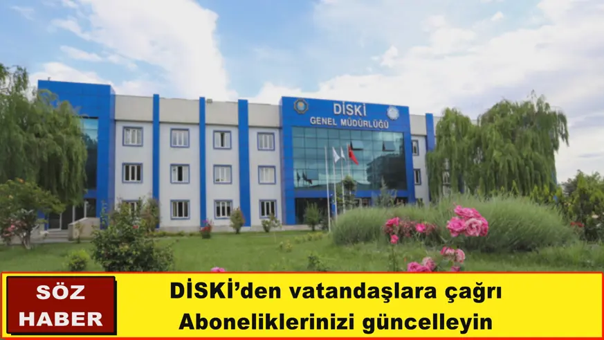 DİSKİ’den vatandaşlara çağrı