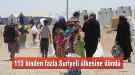 115 binden fazla Suriyeli ülkesine döndü