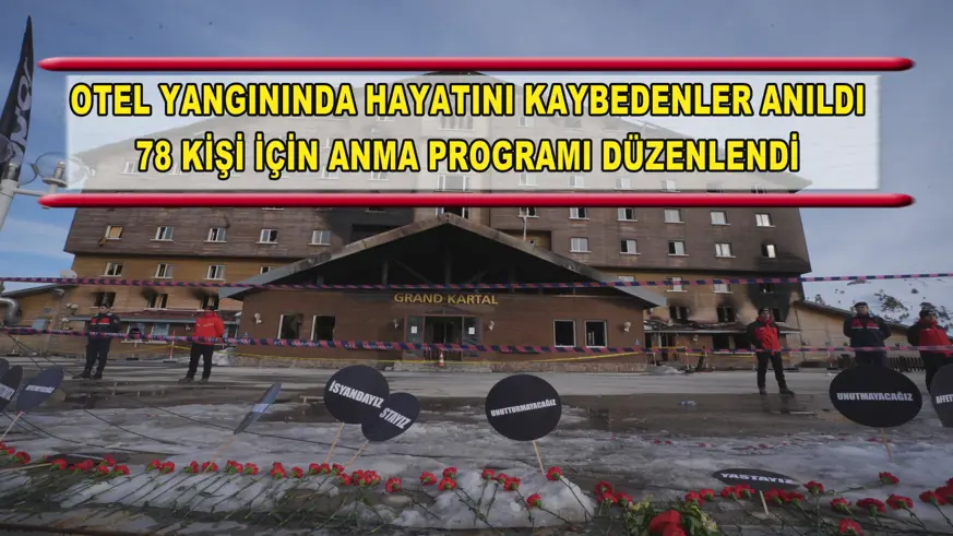 Otel yangınında hayatını kaybedenler anıldı