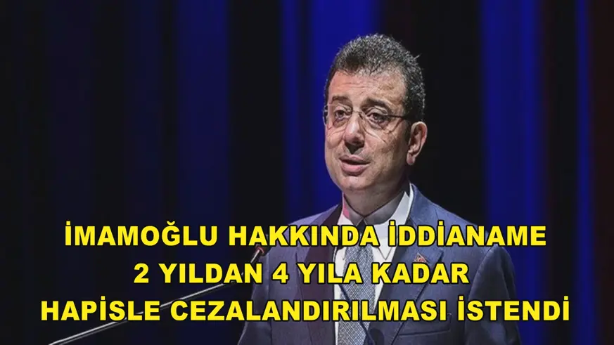 İmamoğlu hakkında iddianame