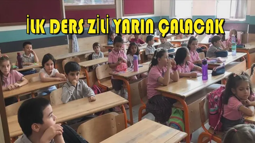 İlk ders zili yarın çalacak