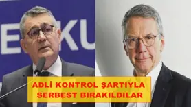 Adli kontrol şartıyla serbest bırakıldılar