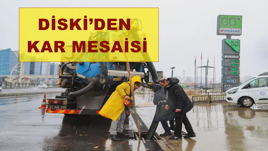 DİSKİ’DEN KAR MESAİSİ