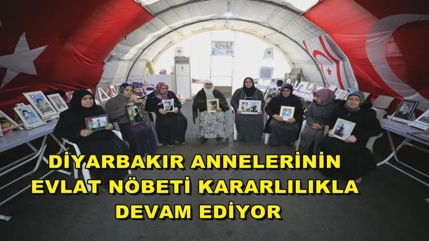 Diyarbakır annelerinin evlat nöbeti kararlılıkla devam ediyor