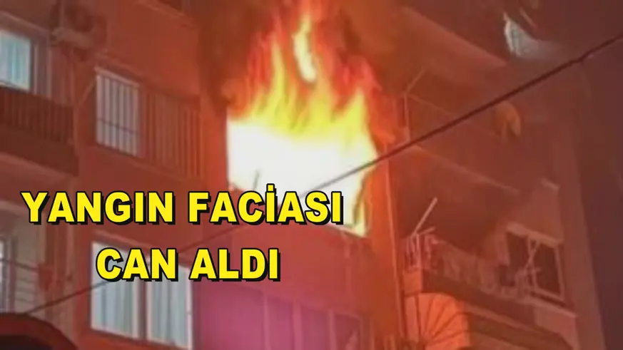 Yangın faciası can aldı