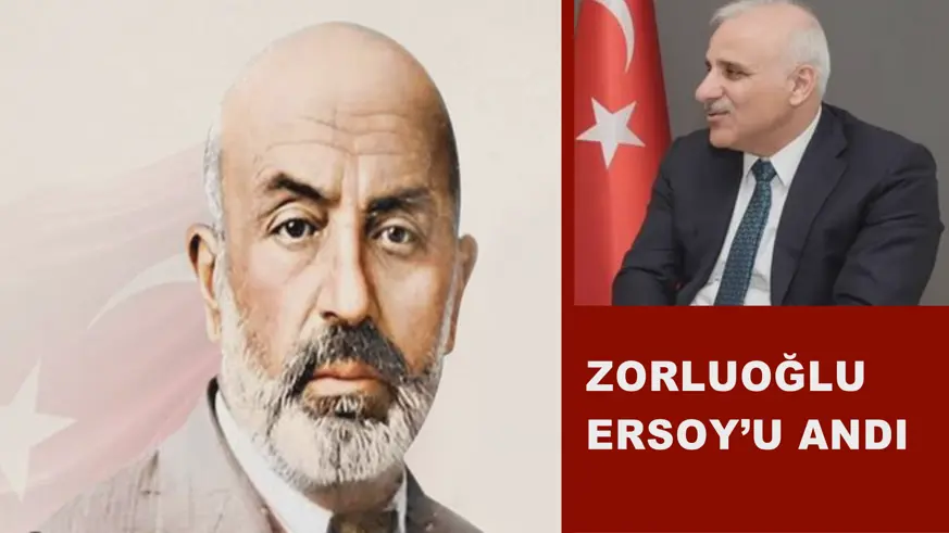 Zorluoğlu, Ersoy’u Andı