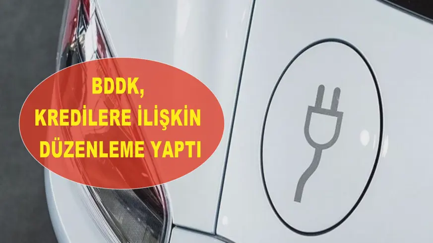 BDDK, kredilere ilişkin düzenleme yaptı