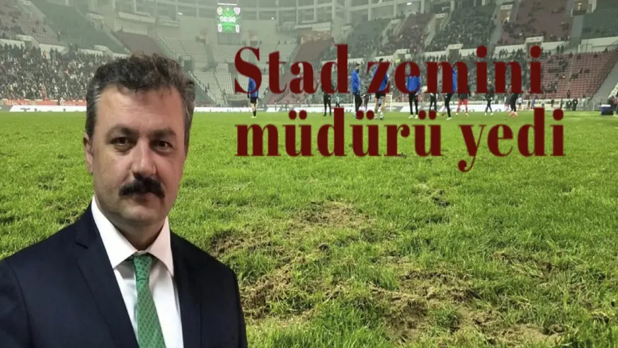 Stad zemini müdürü yedi