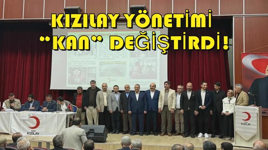 KIZILAY YÖNETİMİ “KAN” DEĞİŞTİRDİ!