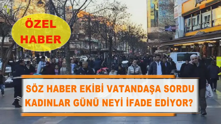 Kadınlar günü neyi ifade ediyor?