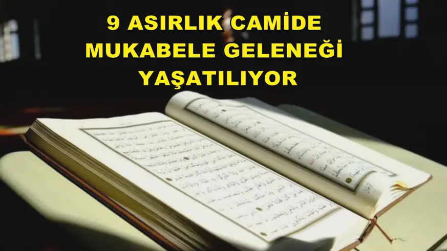 9 asırlık camide mukabele geleneği yaşatılıyor