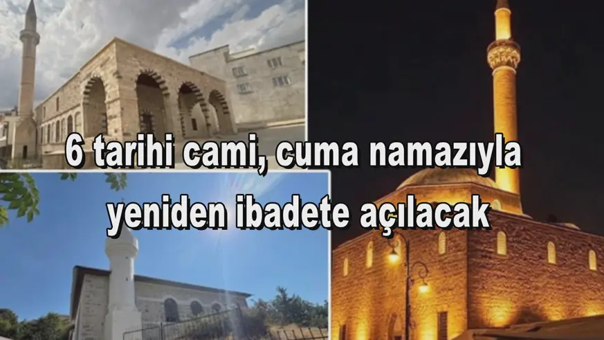 6 tarihi cami, cuma namazıyla  yeniden ibadete açılacak