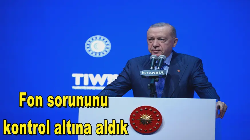Fon sorununu  kontrol altına aldık