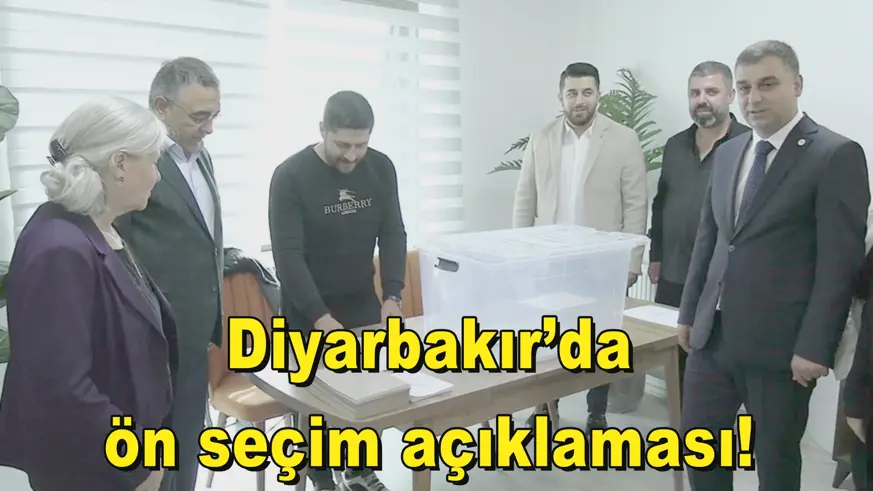 Diyarbakır’da  ön seçim açıklaması! 