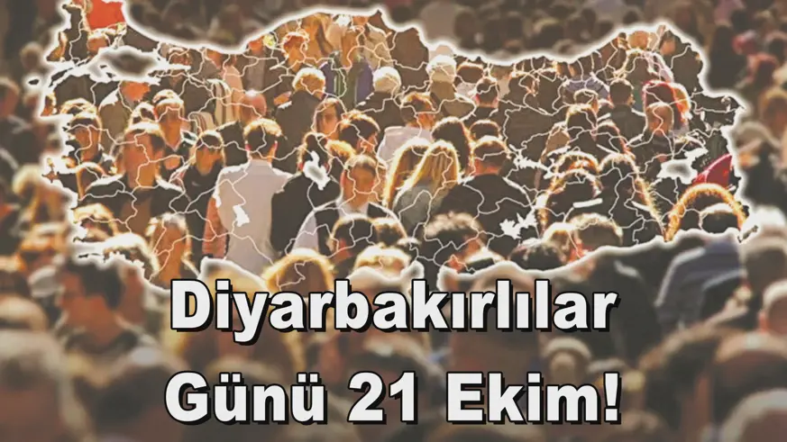 Diyarbakırlılar Günü 21 Ekim!