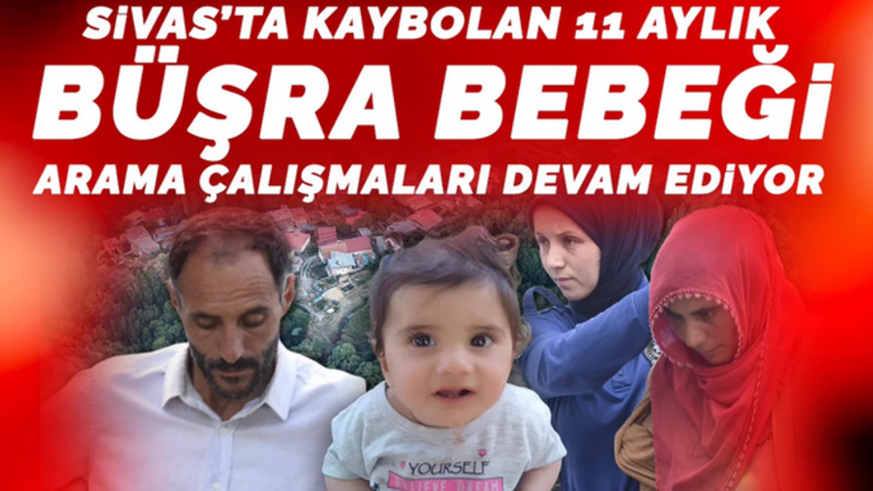 Kayıp Büşra bebekten 40 gündür haber alınamıyor