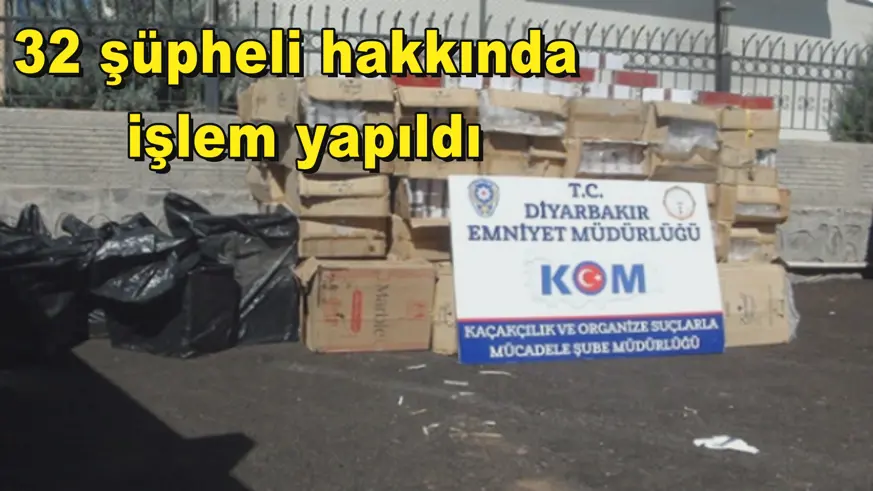 32 şüpheli hakkında  işlem yapıldı