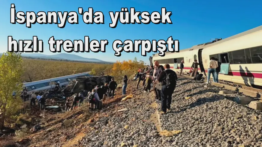 İspanya'da yüksek  hızlı trenler çarpıştı